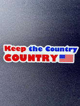 Load image into Gallery viewer, Keep the Country County 11.5&quot; inch bumper sticker
