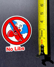 Load image into Gallery viewer, No Libs 5&quot;inch Clown sticker
